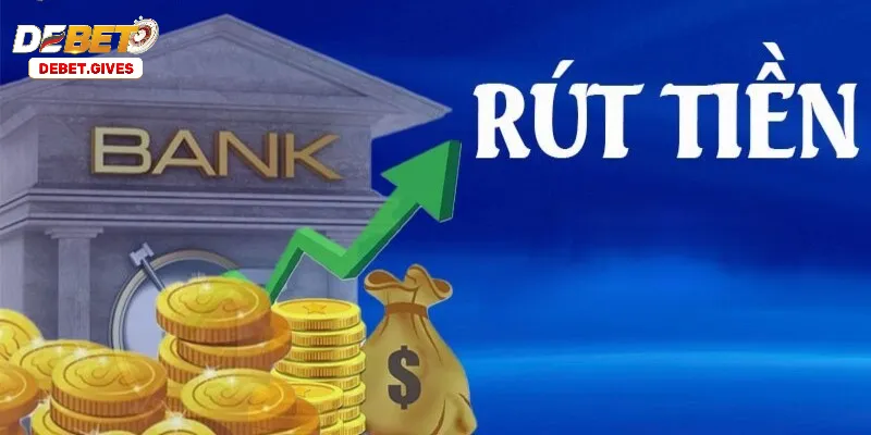 Rút Tiền Debet - Chìa Khóa Mở Ra Thành Công Sau Mỗi Ván Game